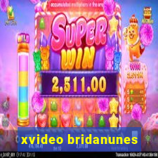 xvideo bridanunes